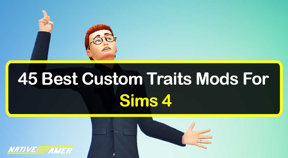 Traits Mods For Sims 4
